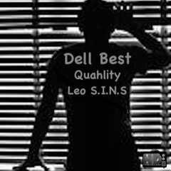 Dell Best -People at the Window ft. Quahlity & Leo S.I.N.S (prod. by Dice)