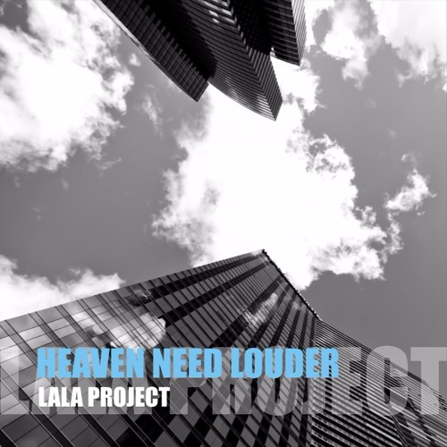 Heaven need louder [progressive trance mix]