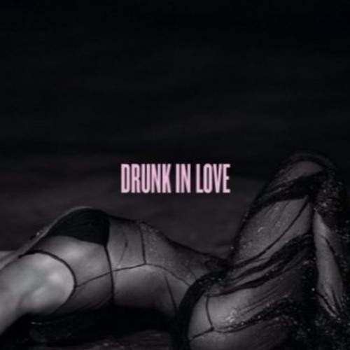 Beyonce The Weeknd - Drunk In Love remix/mashup