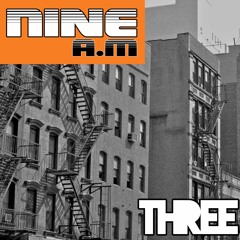 Nine A​.​M: THREE± mix by ±±DING±±