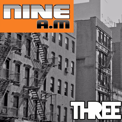 Nine A​.​M: THREE± mix by ±±DING±±