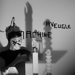 Peine Perdue - MACHINES AVEUGLES
