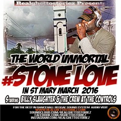STONE LOVE IN ST MARY MARCH 2016