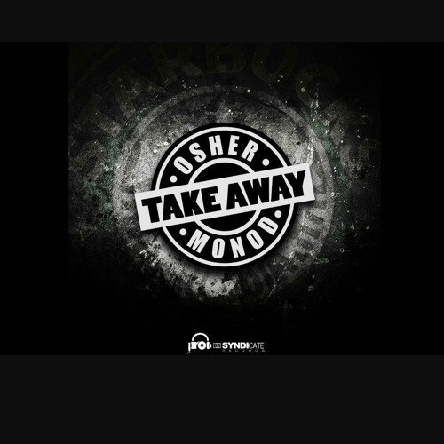 Osher & Monod - Take Away
