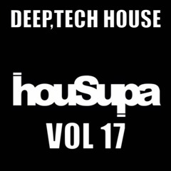 HOUSUPA 17 DEEP, TECH HOUSE FLAVAS