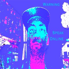 Warning (Giving You Club Mix) Speak Online
