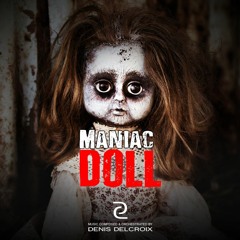 Maniac Doll (Full Track)