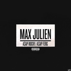 ASAP Rocky ft. ASAP Ferg - Max Julien