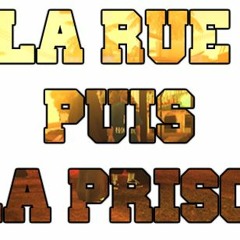 Mister You - La Rue Puis La Prison