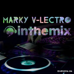 Marky V-lectro In The Mix (LIVE recording)