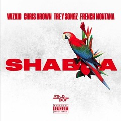 SHABBA - Wizkid x Chris Brown x Trey Songz x French Montana