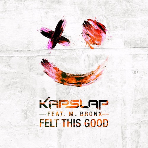 Kap Slap - Felt This Good (Jason Bouse Remix)
