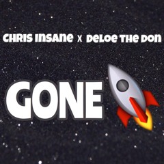 Gone ft Deloe The Don(Prod. by Tk)