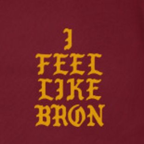 I Feel Like Bron