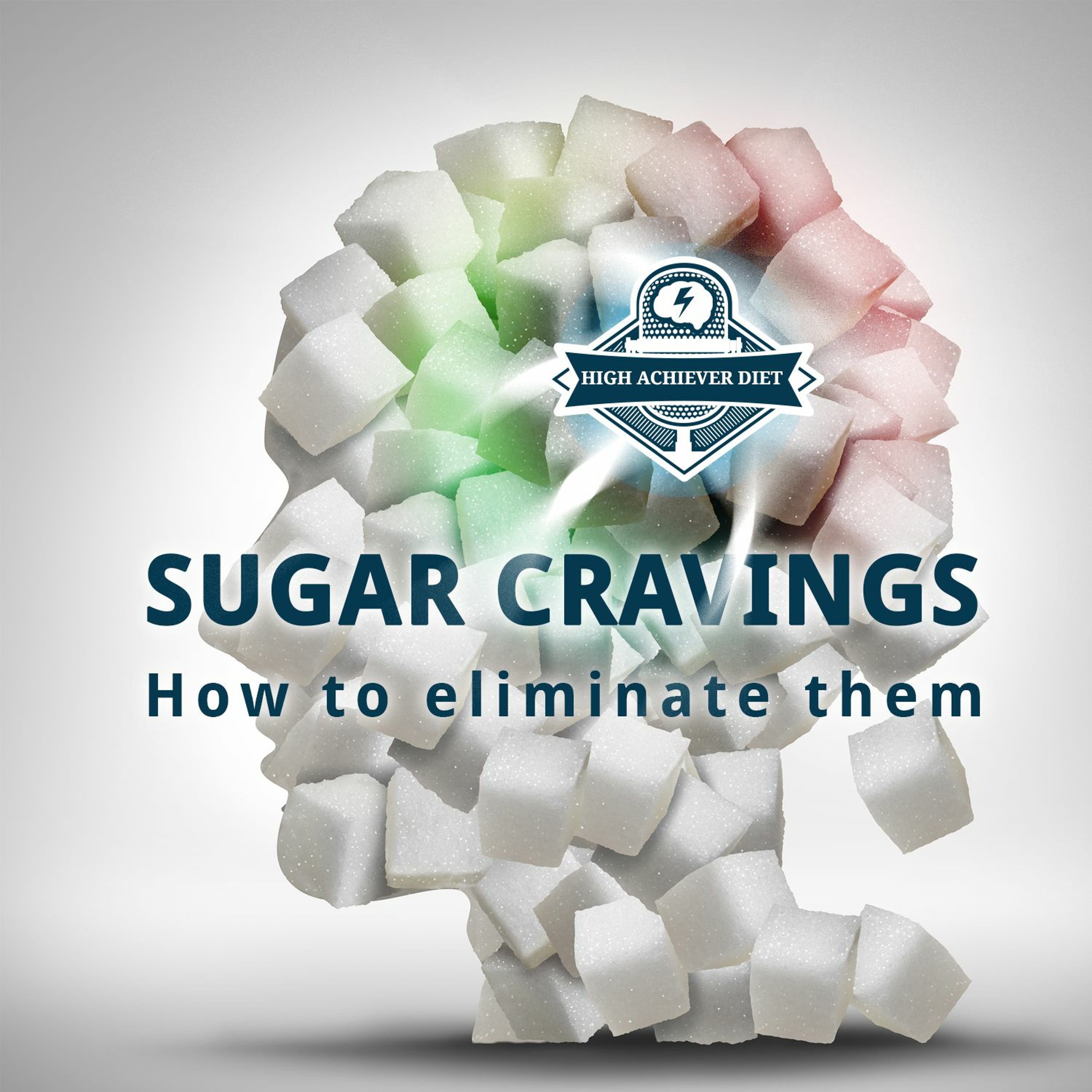 2. Sugar Cravings. How To Eliminate Them episode artwork