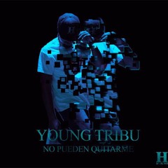 Young Tribu - No Pueden Quitarme