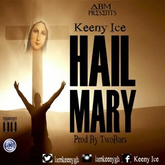 Hail Mary(prod by TwoBars)