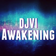 DJVI - Awakening