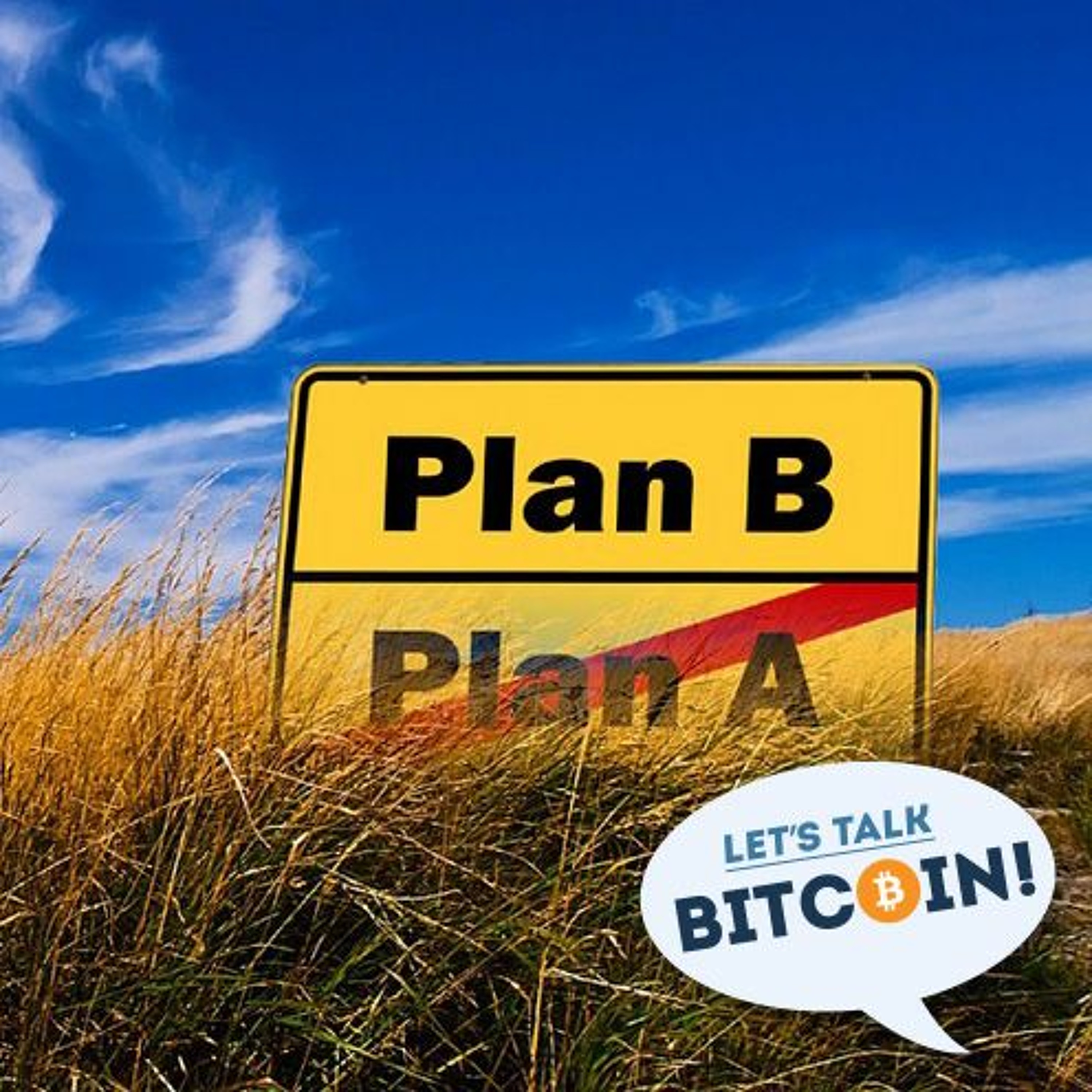 LTB #299 The DAO and Plan B
