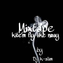 Kitem Fly Like Nway Part 1