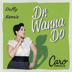Duffy - Dr. Wanna Do