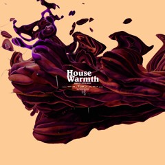 House Warmth (feat. Sophie Meiers)