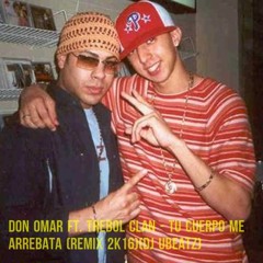 Don Omar Feat. Trebol Clan - Tu Cuerpo Me Arrebata (Remix 2k16) (DJ UBeatz) = DOWNLOAD WAV in BUY