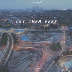 Ezro - Let Them Free