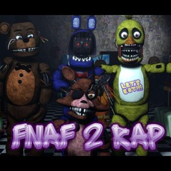 Five Nights At Freddy's 2 Rap Animated [SFM FNAF]