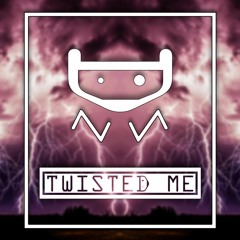 Twisted Me (Original Mix)
