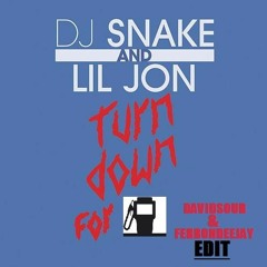 Dj Snake Vs Daddy Yankee - Turn Down For Gasolina (DavidSour & FerronDeejay)
