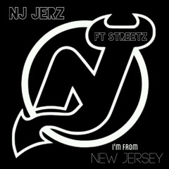 Im From New Jersey ft Streetz