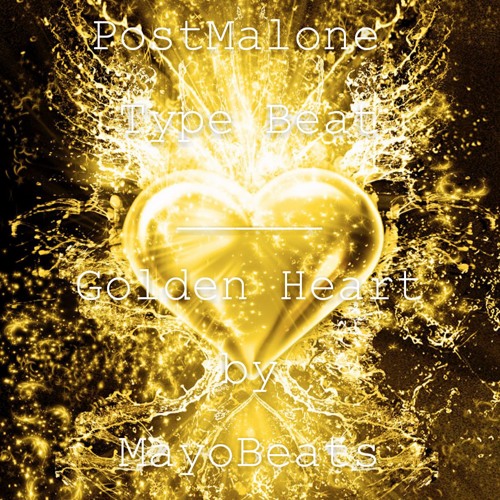 Post Malone x K-Camp Type Beat - Golden Heart By MayoBeats