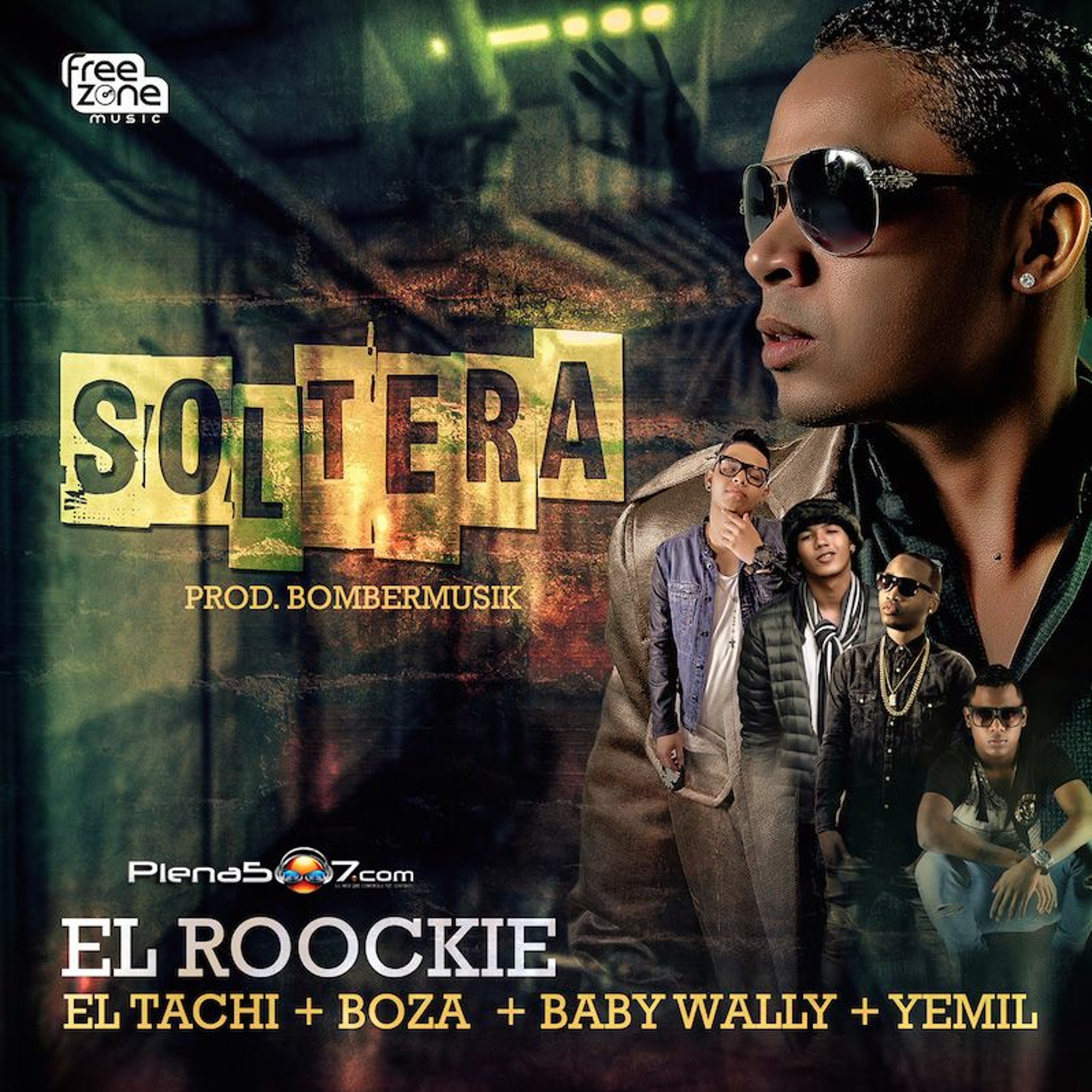 El Roockie Ft El Tachi, El Boza, Yemil y Baby Wally - Soltera episode artwork