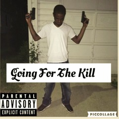 Iriese - Going For The Kill (Mixed&Mastered@ToledoTrapHouse)
