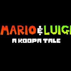 Mario & Luigi - A Koopa Tale - MEGALOVANIA(May scarp it?)