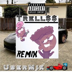 TRELLZZZ X UBER EVERYWHERE