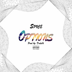 Spvce - Options (Prod. Doda.1k)
