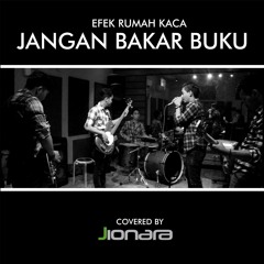 Jionara - Jangan Bakar Buku (Original Song by Efek Rumah Kaca)