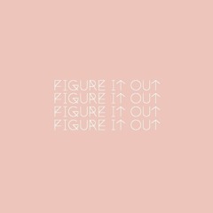 Figure It Out ft. Gavin (Prod. Just Chilling)