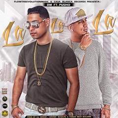 DM ft Pusho - Lalala