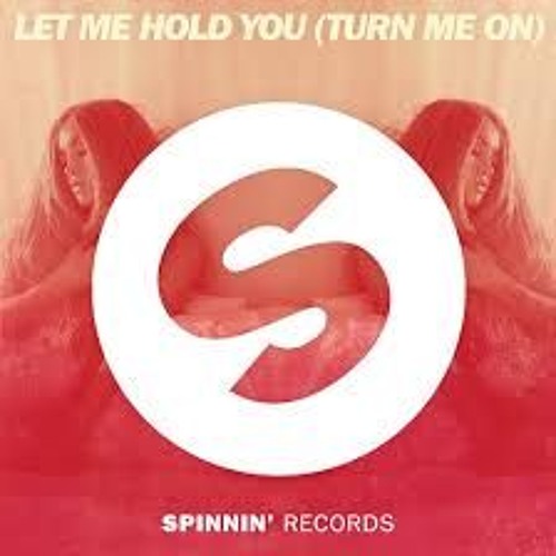 Cheat Codes & Dante Klein - Let Me Hold You (Turn Me On) (Calcanda Bootleg)