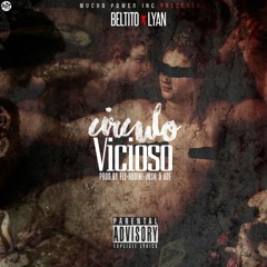 Beltito Feat Lyan - Circulo Vicioso