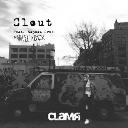 CLAMR - Clout feat. Sophia Cruz (FAAVVEE Remix)