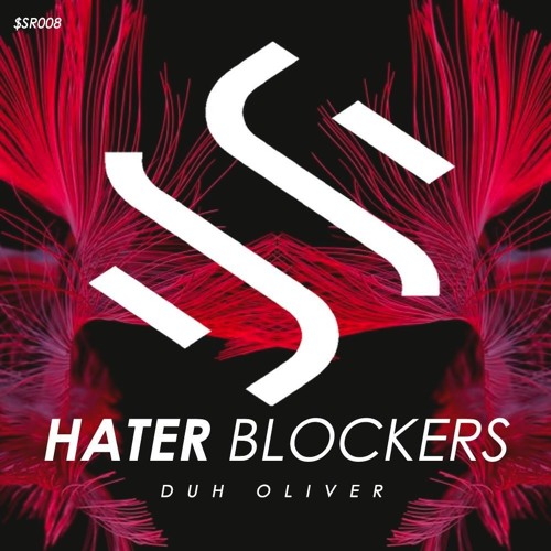 #SR008: Duh Oliver - Hater Blockers (Original Mix)OUT NOW ON BEATPORT