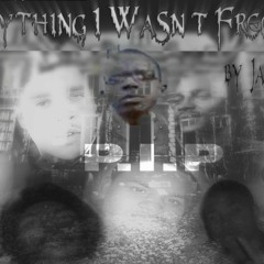 Jah Escobar - Everything I Wasnt Freestyle