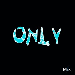 Only (iMix RYX)