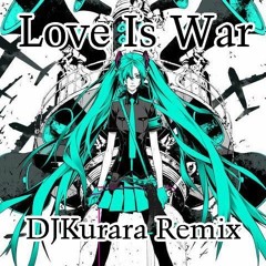 Supercell - Love Is War (DJKurara Remix)