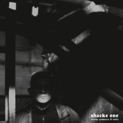 Shacke One - Stecks, Schmiers & Suffs