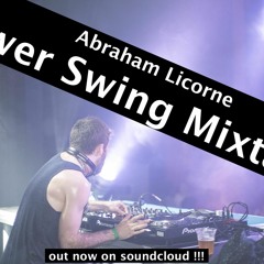 Abraham Licorne - Power Swing Mixtape